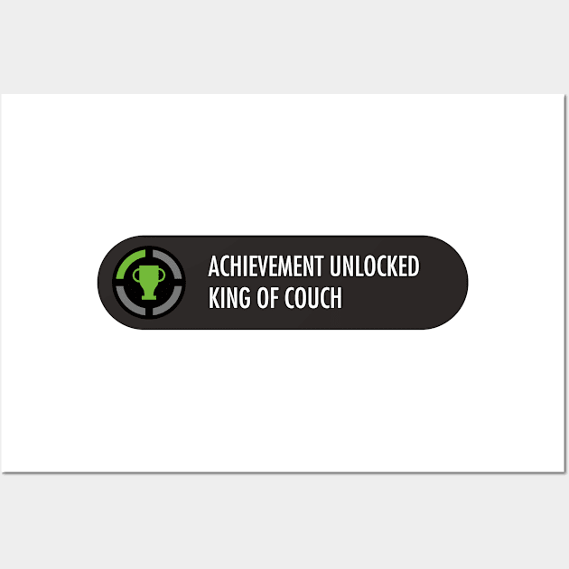 Achievement Unlocked King of Couch Wall Art by gastaocared